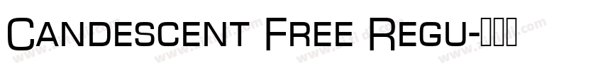 Candescent Free Regu字体转换